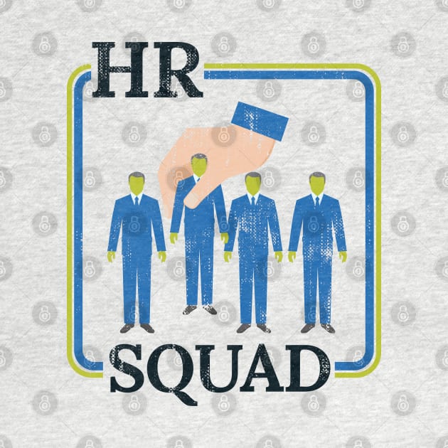 Hr squad funny human resources - retro by Can Photo